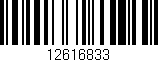 Código de barras (EAN, GTIN, SKU, ISBN): '12616833'