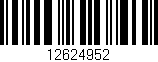 Código de barras (EAN, GTIN, SKU, ISBN): '12624952'