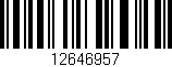 Código de barras (EAN, GTIN, SKU, ISBN): '12646957'