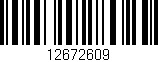 Código de barras (EAN, GTIN, SKU, ISBN): '12672609'