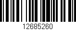 Código de barras (EAN, GTIN, SKU, ISBN): '12685260'