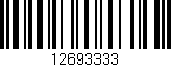 Código de barras (EAN, GTIN, SKU, ISBN): '12693333'