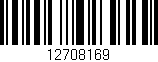 Código de barras (EAN, GTIN, SKU, ISBN): '12708169'