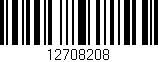 Código de barras (EAN, GTIN, SKU, ISBN): '12708208'