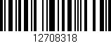 Código de barras (EAN, GTIN, SKU, ISBN): '12708318'