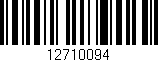 Código de barras (EAN, GTIN, SKU, ISBN): '12710094'