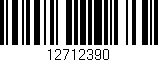 Código de barras (EAN, GTIN, SKU, ISBN): '12712390'