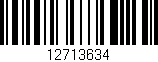 Código de barras (EAN, GTIN, SKU, ISBN): '12713634'