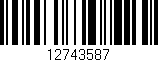 Código de barras (EAN, GTIN, SKU, ISBN): '12743587'