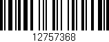 Código de barras (EAN, GTIN, SKU, ISBN): '12757368'