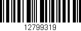 Código de barras (EAN, GTIN, SKU, ISBN): '12799319'