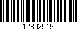 Código de barras (EAN, GTIN, SKU, ISBN): '12802519'