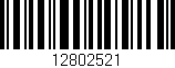 Código de barras (EAN, GTIN, SKU, ISBN): '12802521'