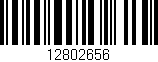 Código de barras (EAN, GTIN, SKU, ISBN): '12802656'
