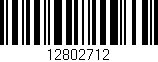 Código de barras (EAN, GTIN, SKU, ISBN): '12802712'