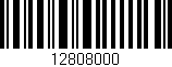 Código de barras (EAN, GTIN, SKU, ISBN): '12808000'