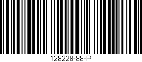 Código de barras (EAN, GTIN, SKU, ISBN): '128228-88-P'