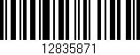 Código de barras (EAN, GTIN, SKU, ISBN): '12835871'