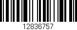 Código de barras (EAN, GTIN, SKU, ISBN): '12836757'