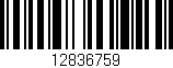 Código de barras (EAN, GTIN, SKU, ISBN): '12836759'