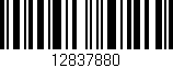 Código de barras (EAN, GTIN, SKU, ISBN): '12837880'