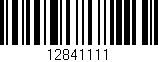 Código de barras (EAN, GTIN, SKU, ISBN): '12841111'