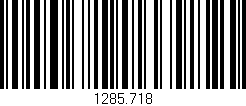 Código de barras (EAN, GTIN, SKU, ISBN): '1285.718'