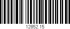 Código de barras (EAN, GTIN, SKU, ISBN): '12852.15'