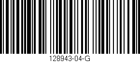 Código de barras (EAN, GTIN, SKU, ISBN): '128943-04-G'