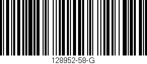 Código de barras (EAN, GTIN, SKU, ISBN): '128952-58-G'