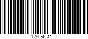 Código de barras (EAN, GTIN, SKU, ISBN): '128958-41-P'