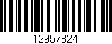 Código de barras (EAN, GTIN, SKU, ISBN): '12957824'