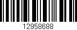 Código de barras (EAN, GTIN, SKU, ISBN): '12958688'