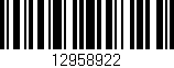 Código de barras (EAN, GTIN, SKU, ISBN): '12958922'