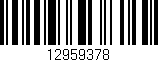 Código de barras (EAN, GTIN, SKU, ISBN): '12959378'