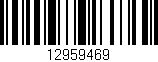 Código de barras (EAN, GTIN, SKU, ISBN): '12959469'