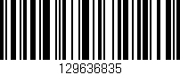 Código de barras (EAN, GTIN, SKU, ISBN): '129636835'