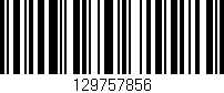 Código de barras (EAN, GTIN, SKU, ISBN): '129757856'