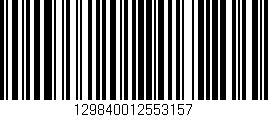 Código de barras (EAN, GTIN, SKU, ISBN): '129840012553157'
