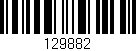 Código de barras (EAN, GTIN, SKU, ISBN): '129882'
