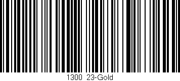 Código de barras (EAN, GTIN, SKU, ISBN): '1300/23-Gold'