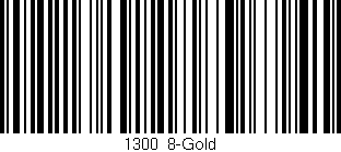 Código de barras (EAN, GTIN, SKU, ISBN): '1300/8-Gold'
