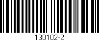 Código de barras (EAN, GTIN, SKU, ISBN): '130102-2'