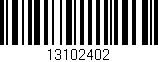 Código de barras (EAN, GTIN, SKU, ISBN): '13102402'