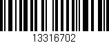 Código de barras (EAN, GTIN, SKU, ISBN): '13316702'