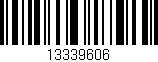 Código de barras (EAN, GTIN, SKU, ISBN): '13339606'