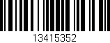Código de barras (EAN, GTIN, SKU, ISBN): '13415352'