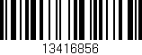 Código de barras (EAN, GTIN, SKU, ISBN): '13416856'