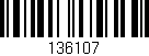 Código de barras (EAN, GTIN, SKU, ISBN): '136107'