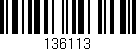 Código de barras (EAN, GTIN, SKU, ISBN): '136113'